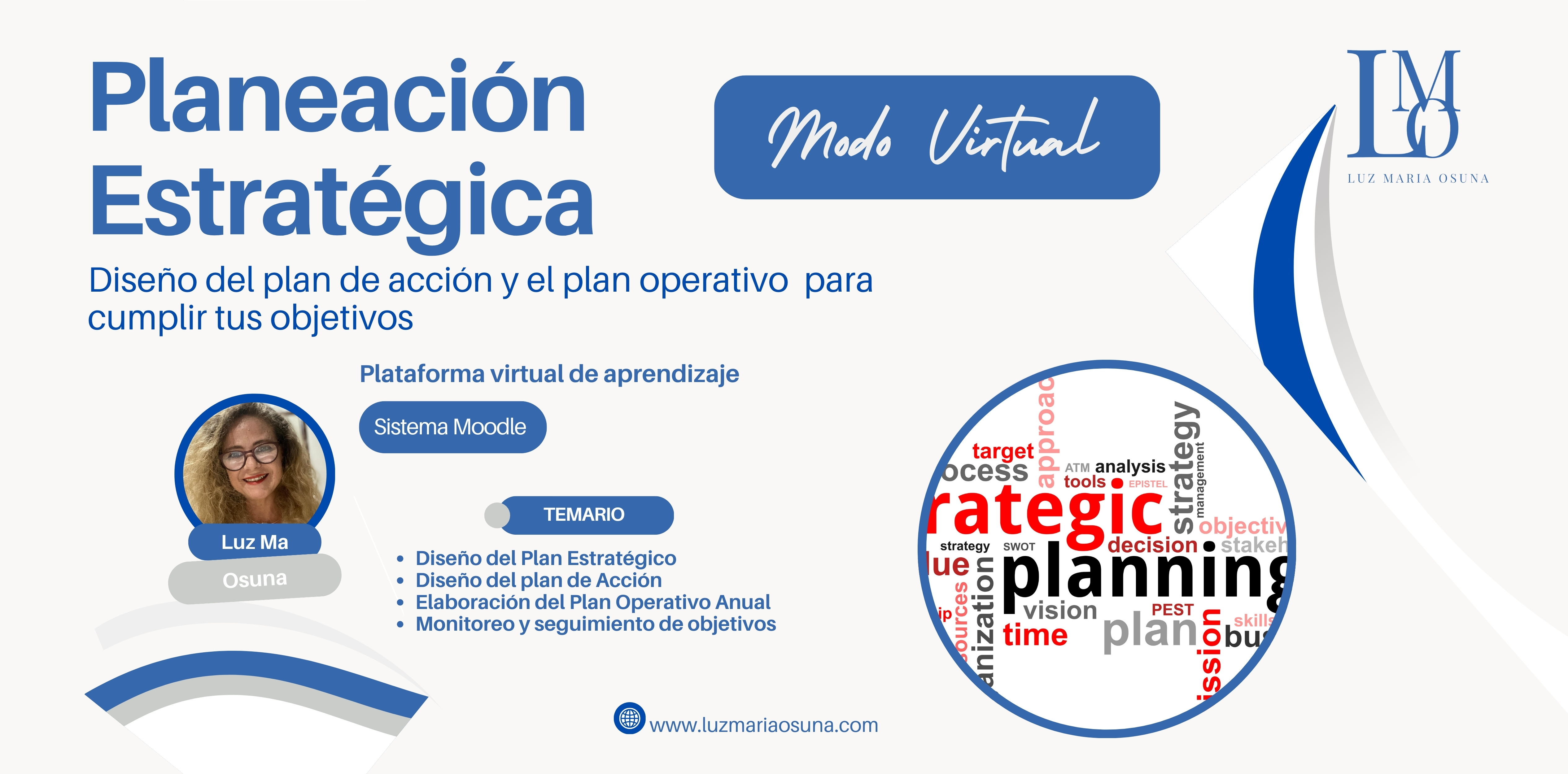 Planeación Estratégica: Diseño del plan de acción y el plan operativo  para cumplir tus objetivos 